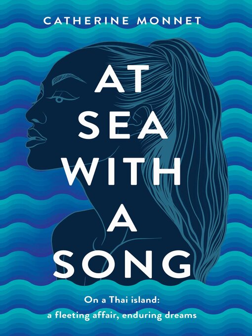Title details for At Sea with a Song by Catherine Monnet - Available
